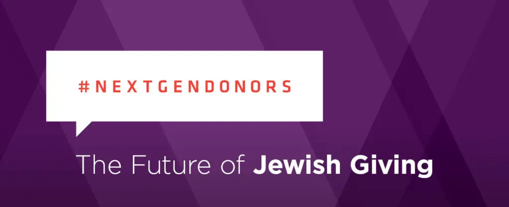 Next Gen Donors - The Future of Jewish Giving