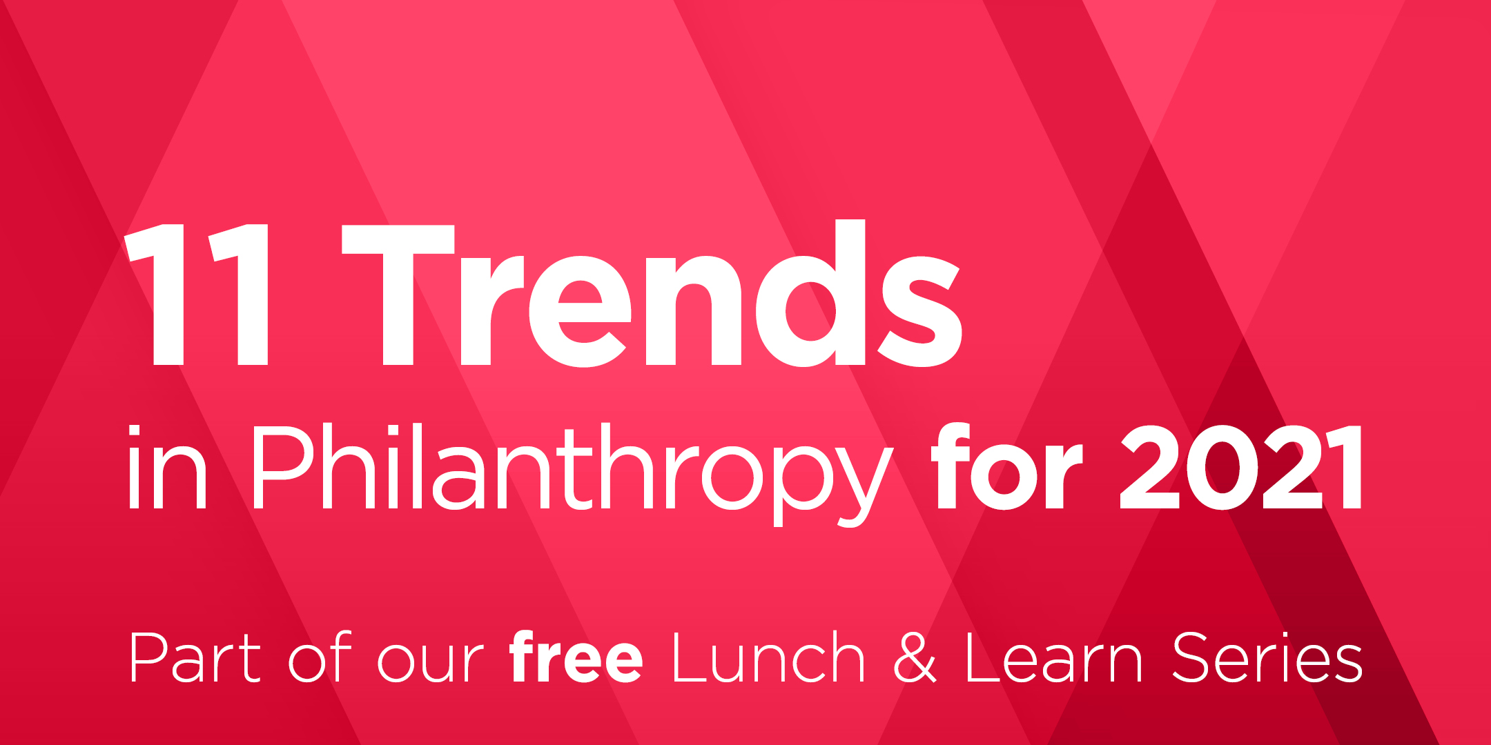 Lunch & Learn - 11 Trends in Philanthropy for 2021