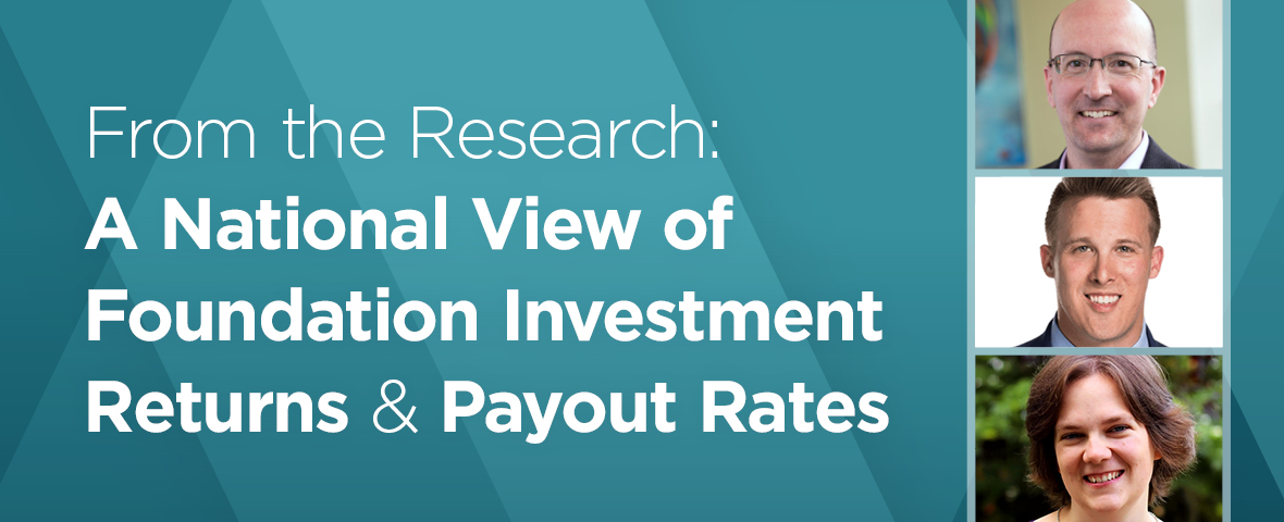 Webinar // From the Research: A National View of Foundation Investment Returns & Payout Rates