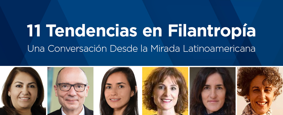 Seminario Web // 11 Tendencias en Filantropía, una Conversación Desde la Mirada Latinoamericana