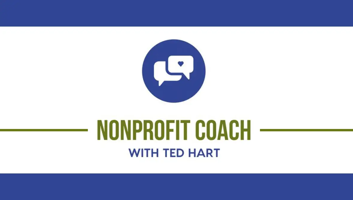 Nonprofit Coach with Ted Hart
