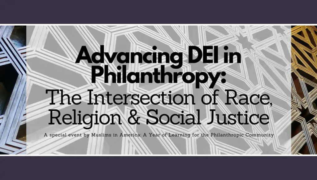Advancing DEI in Philanthropy: The Intersection of Race, Religion, and Social Justice