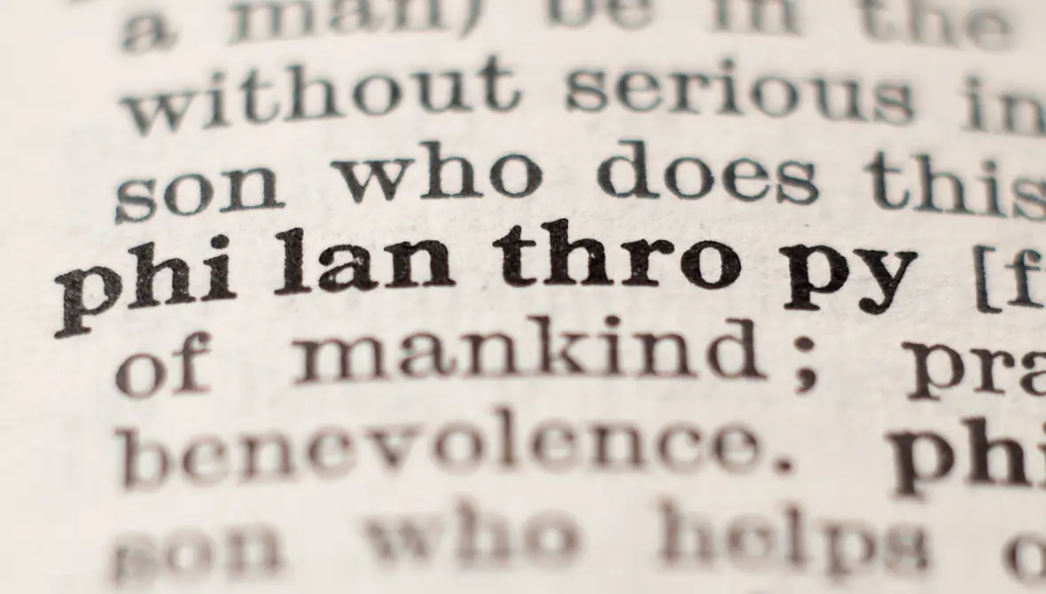 Close-up view of a dictionary entry for the word "philanthropy" (representing one of many definitions of philanthropy). Photo credit: Vitezslav Vylicil