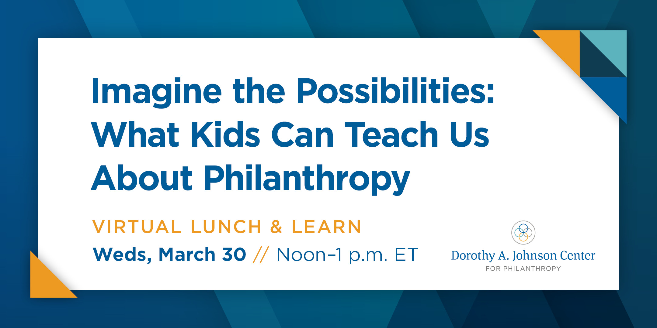 Imagine the Possibilities: What Kids Can Teach Us About Philanthropy