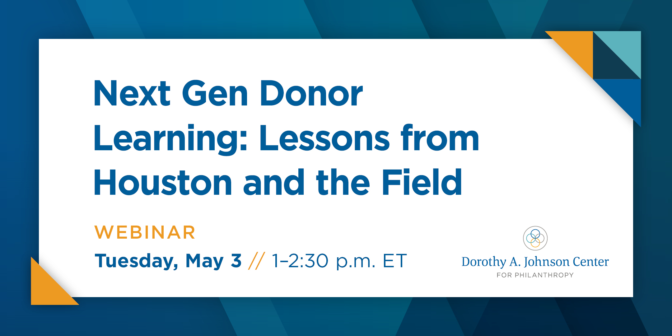 Next Gen Donor Learning: Lessons from Houston and the Field