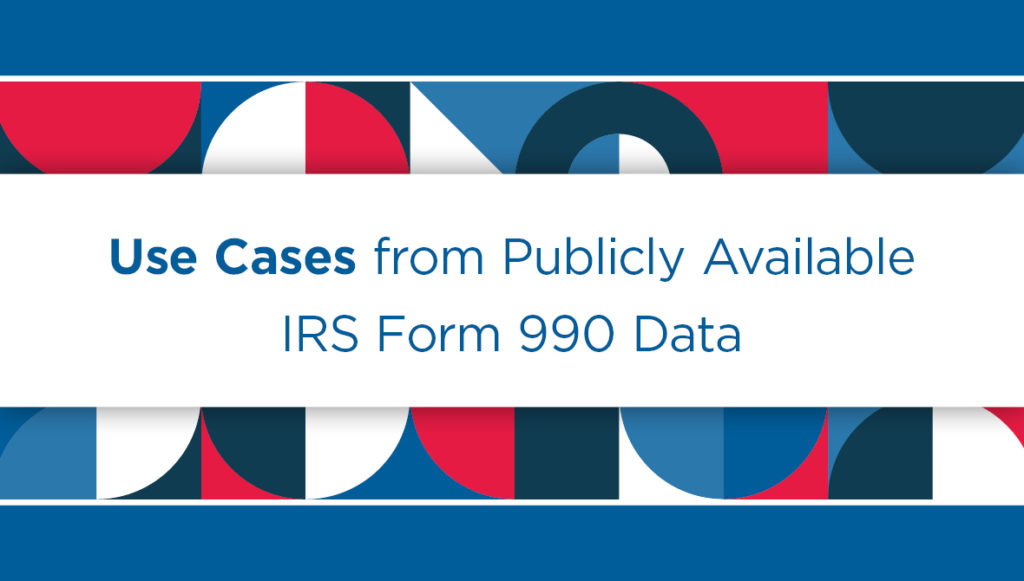 Use Cases from Publicly Available IRS Form 990 Data