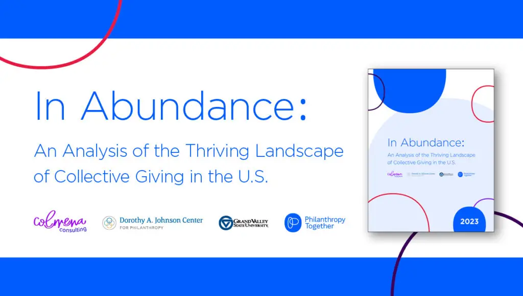 In Abundance: An Analysis of the Thriving Landscape of Collective Giving in the U.S.