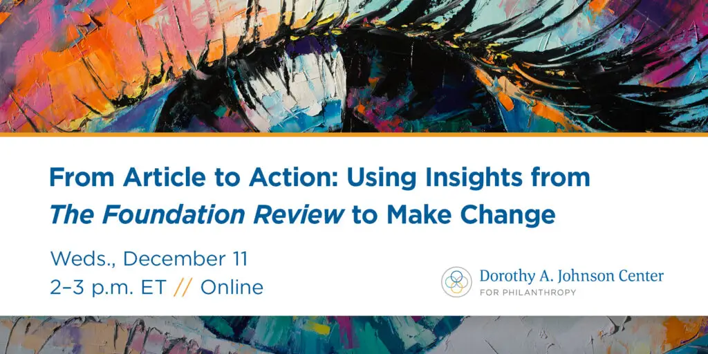 From Article to Action: Using Insights from The Foundation Review to Make Change