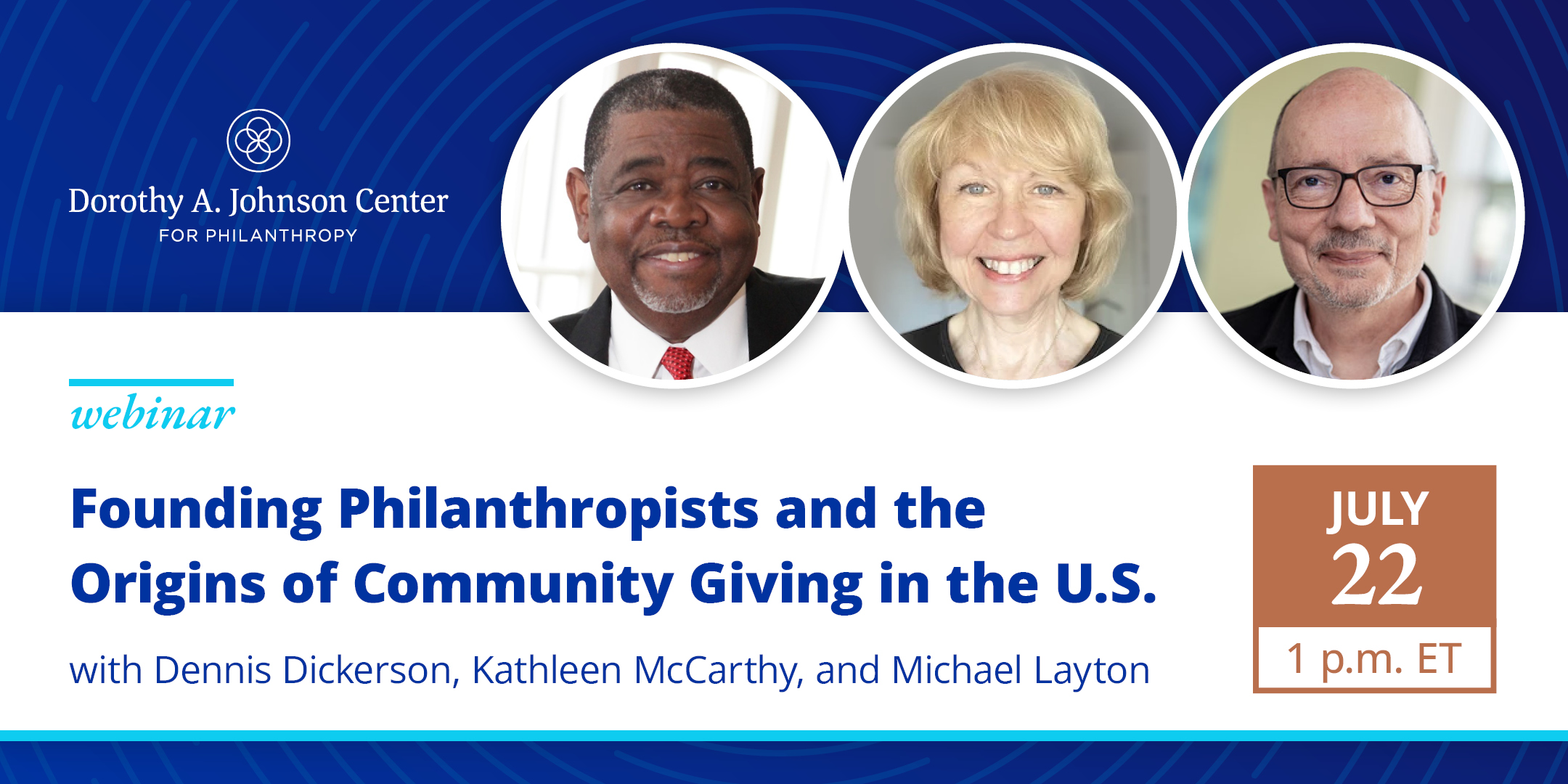 Founding Philanthropists and the Origins of Community Giving in the U.S. (July 22, 2026)